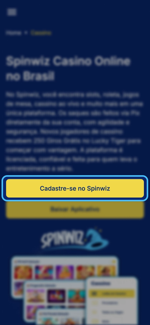Spinwiz abra sua conta e dê o primeiro passo para jogar.